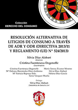 Resolución alternativa de litigios de consumo a través de ADR y ODR, de Díaz Alabart, Silvia | portada del libro