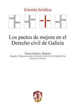 Los pactos de mejora en el Derecho civil de Galicia, de Estévez Abeleira, Teresa | portada del libro