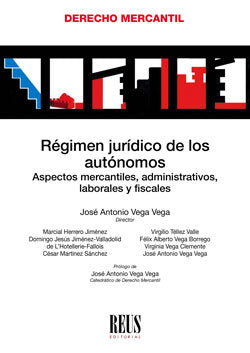 Régimen jurídico de los autónomos, de Vega Vega, José Antonio | portada del libro