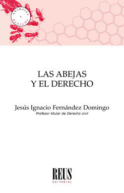 Las abejas y el Derecho, de Fernández Domingo, Jesús Ignacio | portada del libro