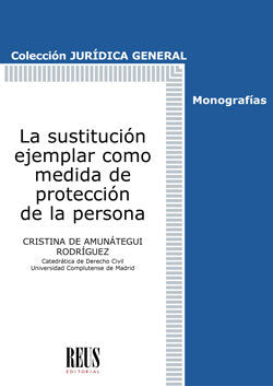 La sustitución ejemplar como medida de protección de la persona, de de Amunátegui Rodríguez, Cristina | portada del libro