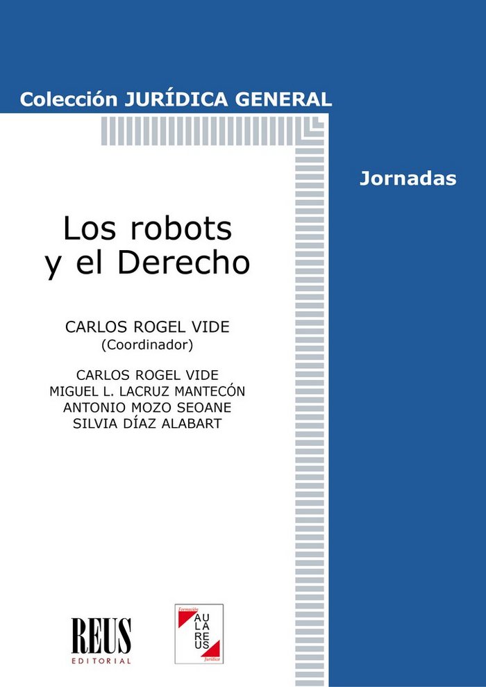 Los robots y el Derecho, de Díaz Alabart, Silvia | portada del libro