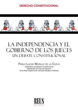 La independencia y el gobierno de los jueces, de Lucas Murillo De La Cueva, Pablo María | portada del libro