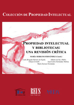 Propiedad intelectual y bibliotecas, de Bragado Herrero de Egaña, Carla Lavinia | portada del libro