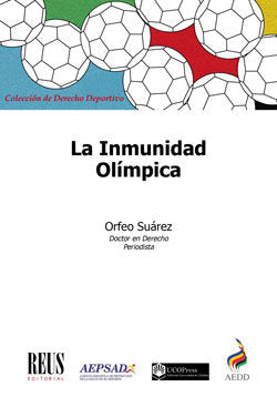 La inmunidad olímpica, de Suárez González, Orfeo | portada del libro