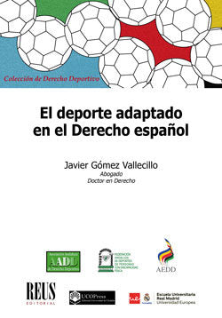 El deporte adaptado en el Derecho español, de Gómez Vallecillo, Javier | portada del libro