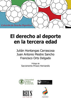 El derecho al deporte en la tercera edad, de Hontangas Carrascosa, Julián | portada del libro