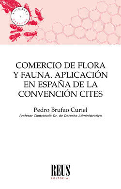 Comercio de flora y fauna, de Brufao Curiel, Pedro | portada del libro