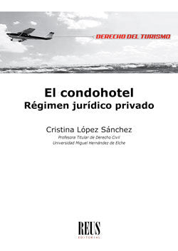 El condohotel, de López Sánchez, Cristina | portada del libro