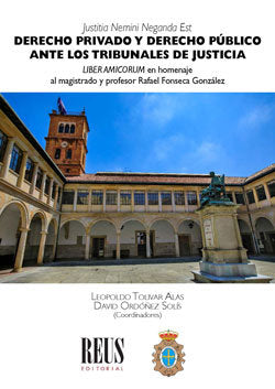 Derecho privado y Derecho público ante los tribunales de Justicia, de Alcolado Chico, María Teresa | portada del libro