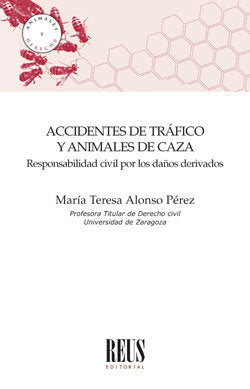 Accidentes de tráfico y animales de caza, de Alonso Pérez, María Teresa | portada del libro