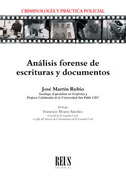 Análisis forense de escrituras y documentos, de Martín Rubio, José | portada del libro