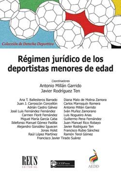 Régimen jurídico de los deportistas menores de edad, de Ballesteros Barrado, Ana T. | portada del libro