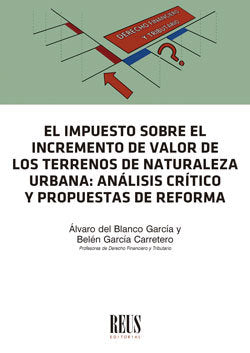 EL IMPUESTO SOBRE EL INCREMENTO DE VALOR DE LOS TERRENOS DE, de DEL BLANCO GARCIA, ALVARO | portada del libro