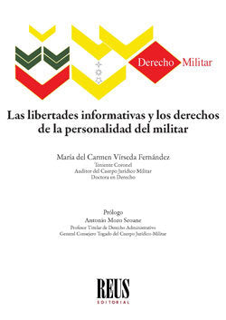 Las libertades informativas y los derechos de la personalidad del militar, de VIRSEDA FERNANDEZ, MARIA DEL CARMEN | portada d