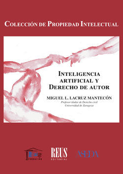 Inteligencia artificial Y Derecho de autor, de LACRUZ MANTECON, MIGUEL L | portada del libro