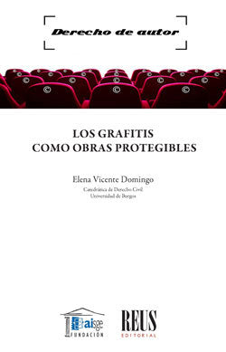Los grafitis como obras protegidas, de DE VICENTE DOMINGO, ELENA | portada del libro