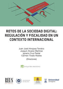 RETOS DE LA SOCIEDAD DIGITAL REGULACION Y FISCALIDAD EN UN, de AA.VV. | portada del libro