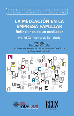 LA MEDIACION EN LA EMPRESA FAMILIAR, de CANYAMERES SANAHUJA, MANEL | portada del libro