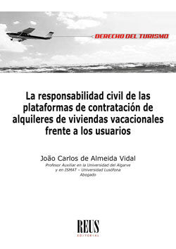 LA RESPONSABILIDAD CIVIL DE LAS PLATAFORMAS DE CONTRATACION, de DE ALMEIDA VIDAL, JO¶O CARLOS | portada del libro