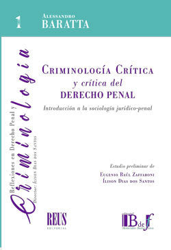 CRIMINOLOGIA CRITICA Y CRITICA DEL DERECHO PENAL, de BARATTA, ALESSANDRO | portada del libro