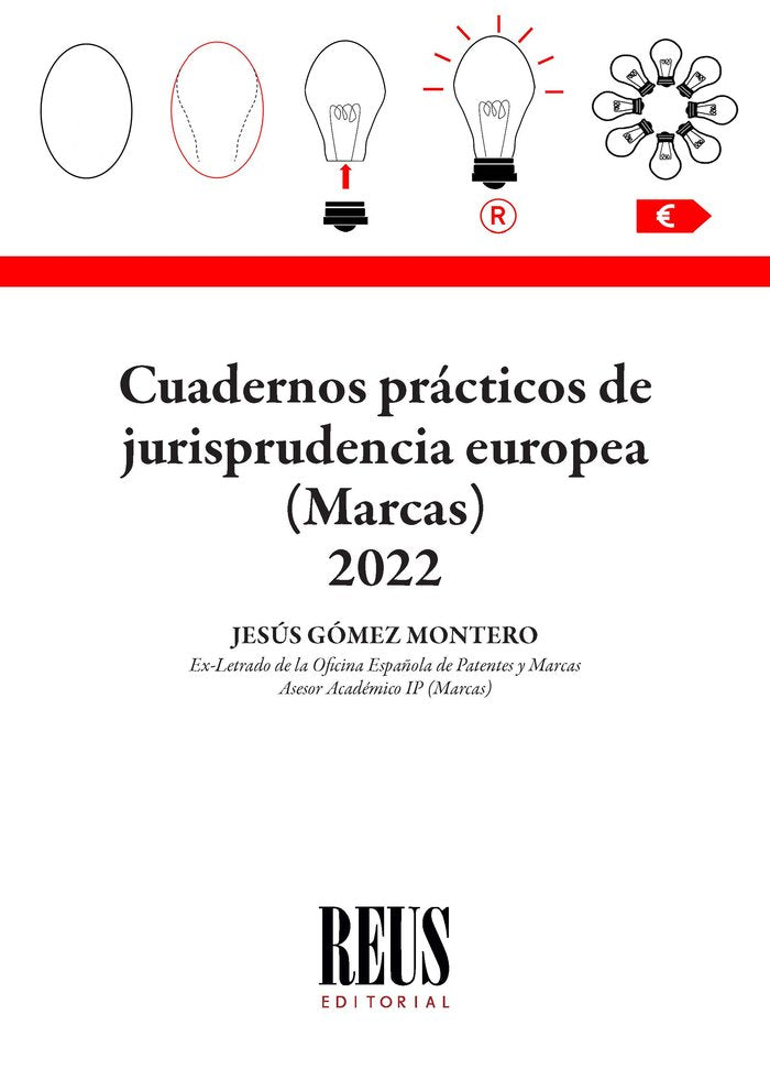 CUADERNOS PRACTICOS DE LA JURISPRUDENCIA EUROPEA (MARCAS) 20, de GOMEZ MONTERO, JESUS | portada del libro
