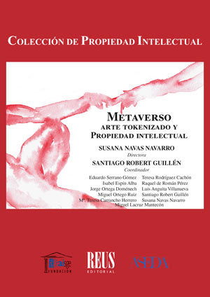 Metaverso, arte tokenizado y propiedad intelectual, de VARIOS AUTORES | portada del libro