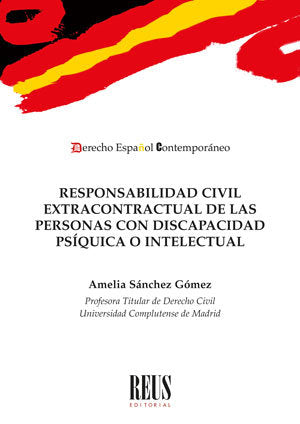 RESPONSABILIDAD CIVIL EXTRACONTRACTUAL DE LAS PERSONAS CON D, de SANCHEZ GOMEZ, AMELIA | portada del libro