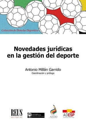 NOVEDADES JURIDICAS EN LA GESTION DEL DEPORTE | portada del libro