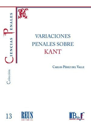 VARIACIONES PENALES SOBRE KANT, de PEREZ DEL VALLE, CESAR | portada del libro
