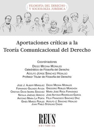 APORTACIONES CRITICAS A LA TEORIA COMUNICACIONAL DEL DERECHO, de ALBERT-MARQUEZ, JOSE J. | portada del libro