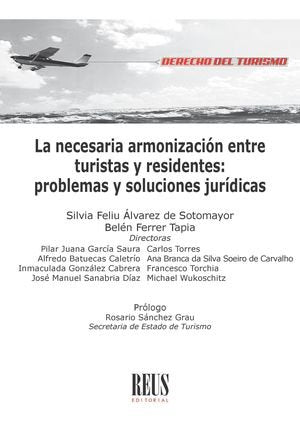 LA NECESARIA ARMONIZACION ENTRE TURISTAS Y RESIDENTES: PROBLEMAS Y SOLUCIONES JU, de BATUECAS CALETRIO, ALFREDO | portada del