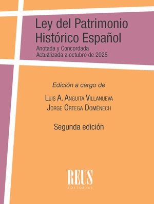 LEY DEL PATRIMONIO HISTORICO ESPAÑOL (LEY 16/1985, DE 25 DE JUNIO, DEL PATRIMONI, de ANGUITA VILLANUEVA, LUIS A. | portada de