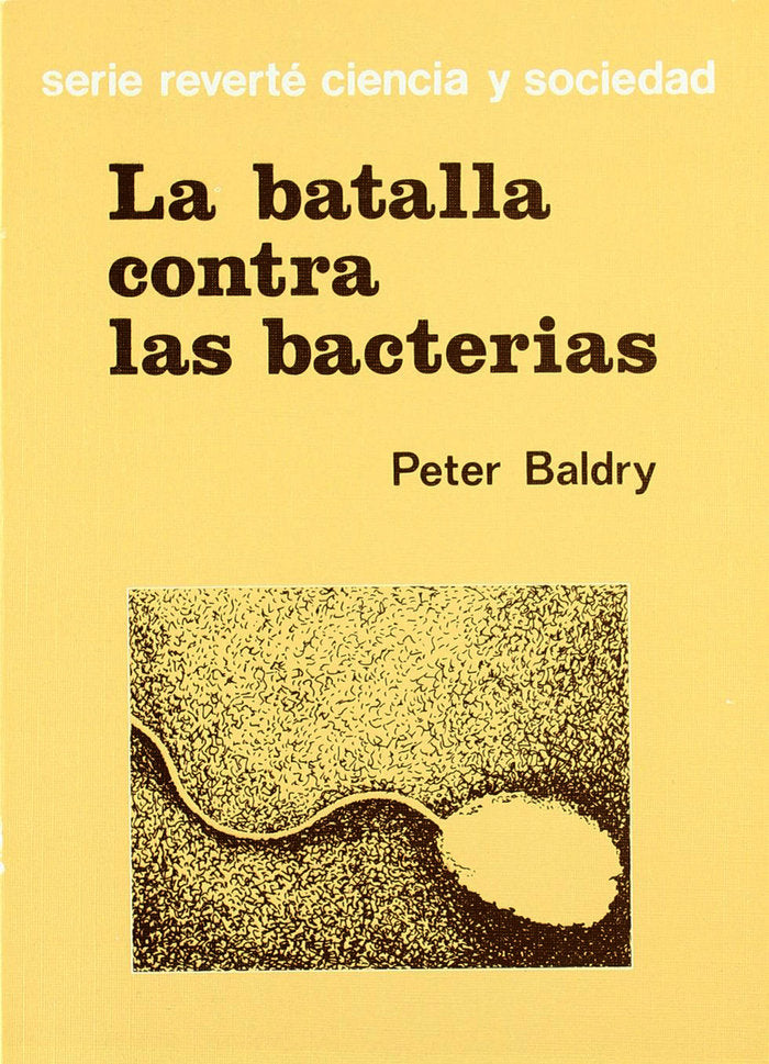 La batalla contra las bacterias, de Baldry, P. | portada del libro