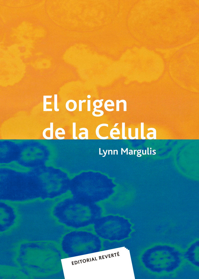 El origen de la célula, de Margulis, Lynn | portada del libro