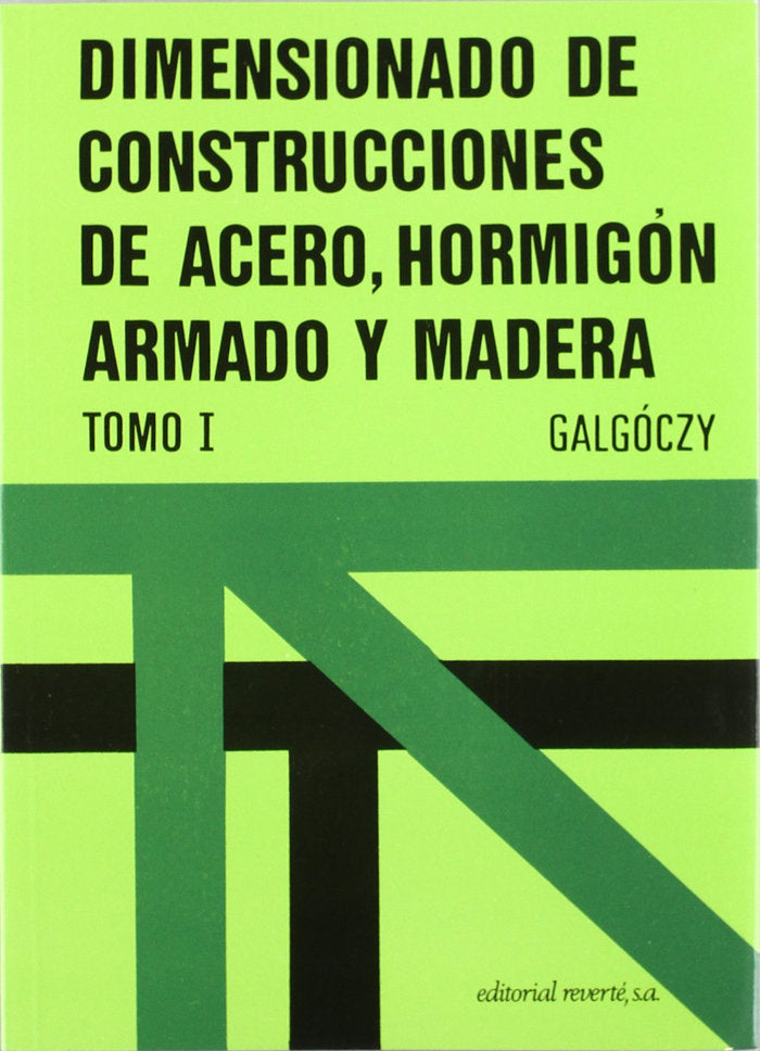 Dimensionado de construcciones de acero, hormigón, de Galgóczy, G. | portada del libro