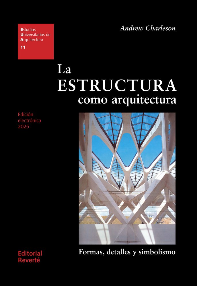 La estructura como arquitectura (EUA11), de Charleson, Andrew W. | portada del libro