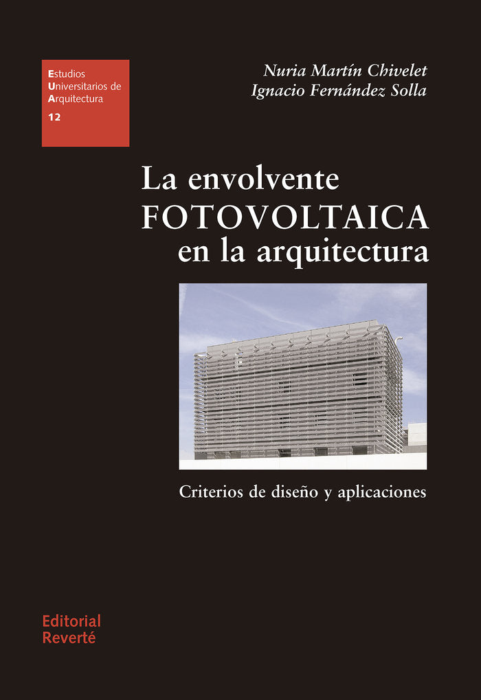 La envolvente fotovoltaica en la arquitectura (EUA12), de Martín Chivelet, Nuria | portada del libro