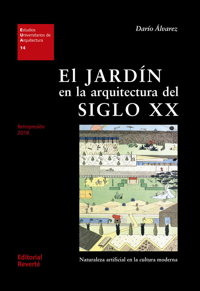 El jardín en la arquitectura del siglo XX (EUA14), de Álvarez, Dario | portada del libro