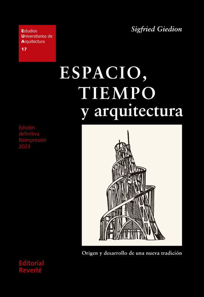 Espacio, tiempo y arquitectura (rústica) (EUA17), de Giedion, Sigfried | portada del libro