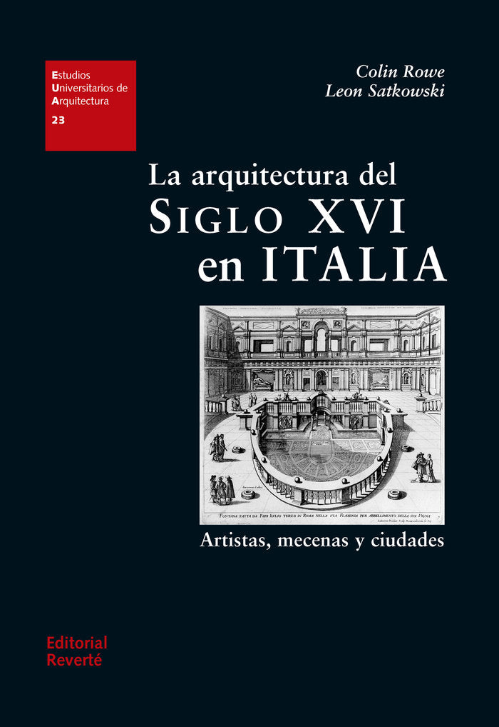 La arquitectura del siglo XVI en Italia (EUA23), de Rowe, Colin | portada del libro