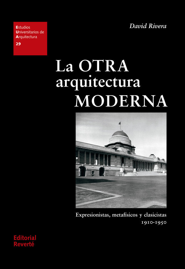 La otra arquitectura moderna (EUA29), de Rivera Gámez, David | portada del libro