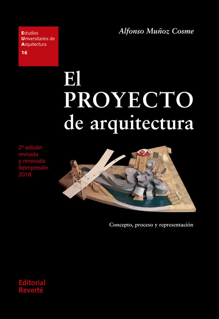 El proyecto de arquitectura. Concepto, proceso y representación (EUA16) 2 Ed., de Muñoz Cosme, Alfonso | portada del libro