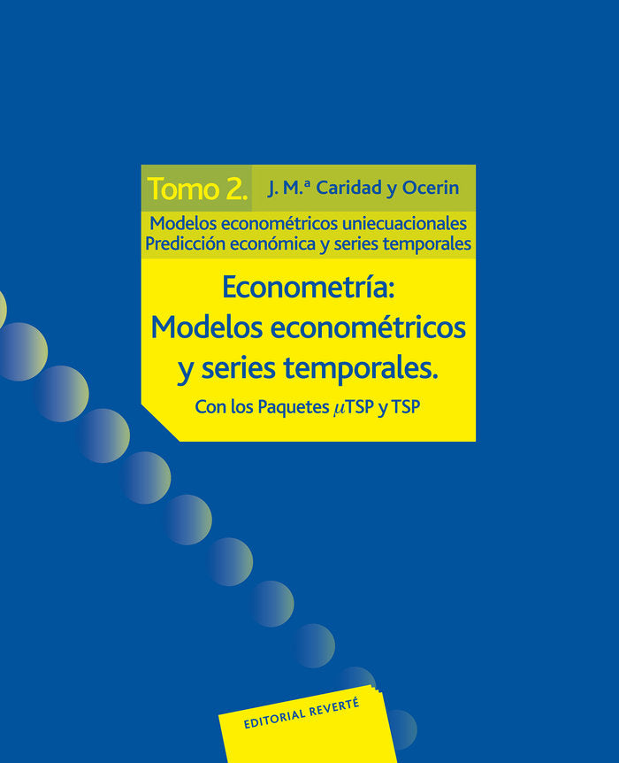 Econometría: modelos econométricos y series temporales. II, de Caridad y Ocerin, José María | portada del libro