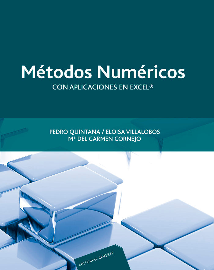 MÈTODOS NUMÈRICOS CON APLICACIONES EN EXCEL, de QUINTANA, PEDRP | portada del libro