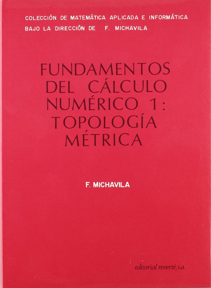 Fund. De calculo numérico. Topología métrica (1), de Michavila, F. | portada del libro