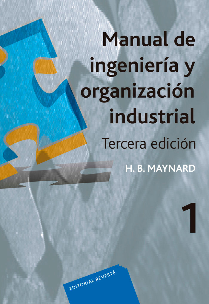Manual de ingeniería y organización industrial. T.1 ., de Maynard | portada del libro