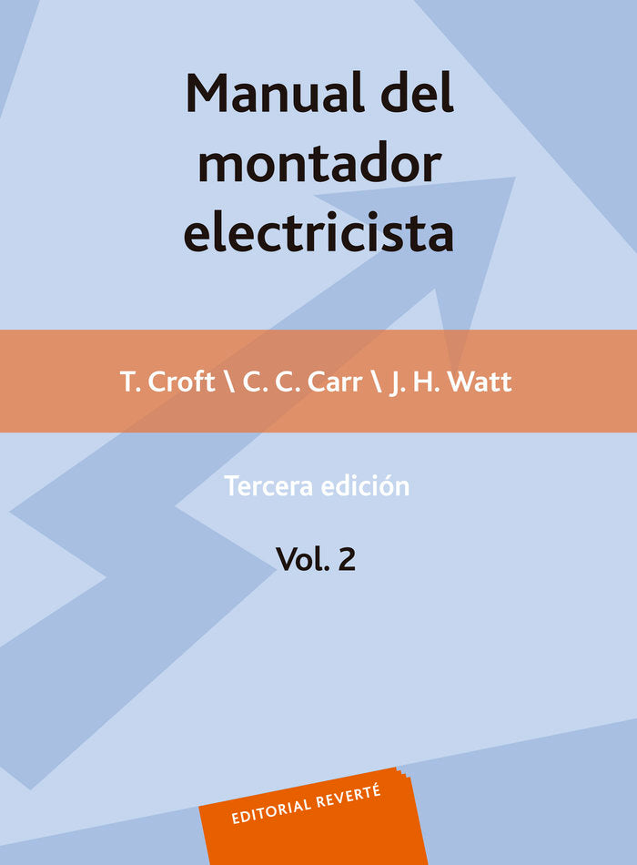 Manual del montador electricista. Vol. 2 ., de Croft, Terrel | portada del libro
