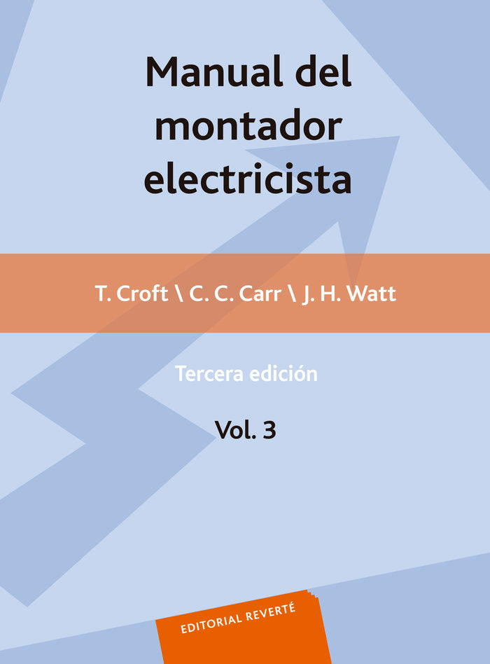 Manual del montador electricista. Vol. 3 ., de Croft, Terrel | portada del libro