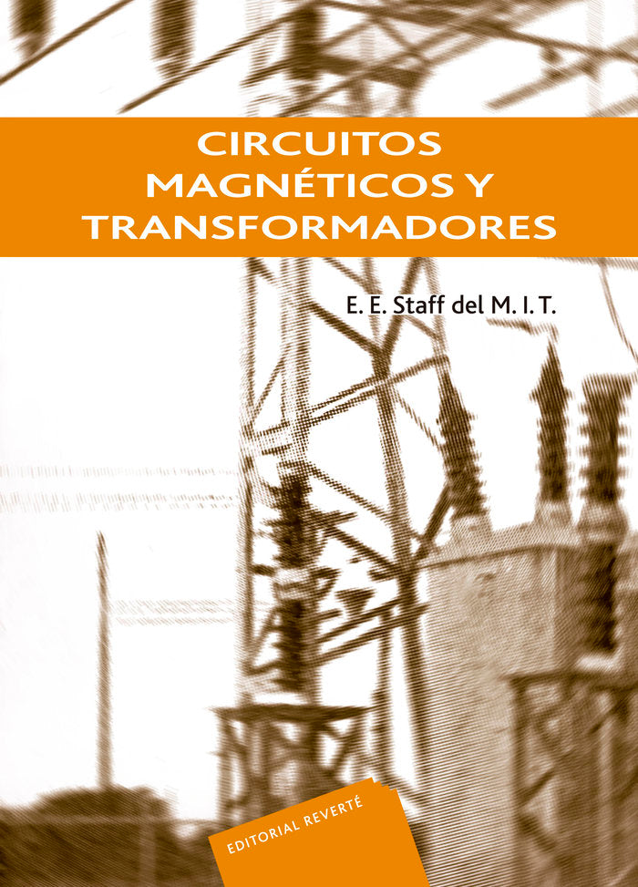 Circuitos magnéticos y transformadores, de M.I.T. (Massachusetts Institute of Technology) | portada del libro